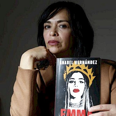 Anabel Hernández: Emma la regina del Chapo e le altre signore del Narcotraffico