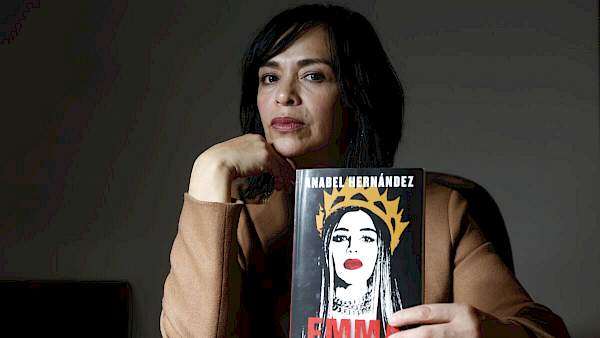 Anabel Hernández: Emma la regina del Chapo e le altre signore del Narcotraffico